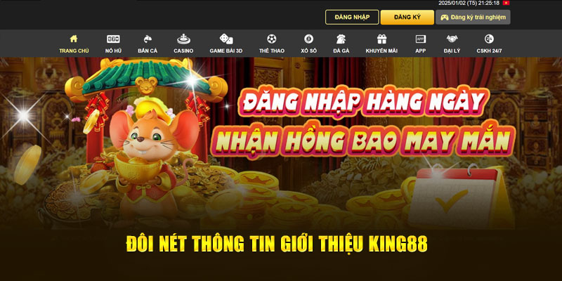 Đôi nét thông tin giới thiệu King88